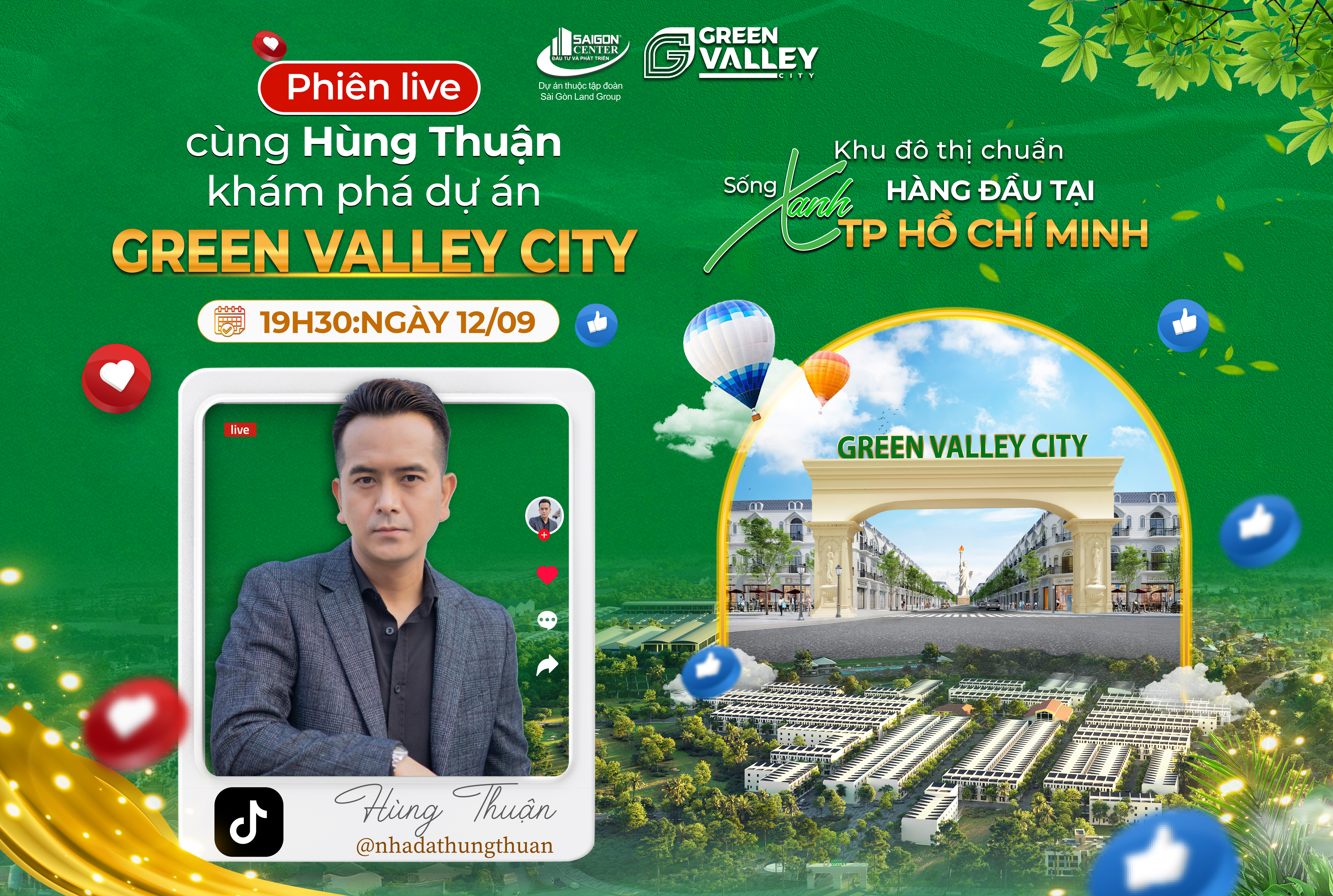 ĐÓN CHỜ PHIÊN LIVE KHÁM PHÁ DỰ ÁN GREEN VALLEY CITY CÙNG KOL HÙNG THUẬN