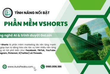 Phần mềm Vshorts – Giải pháp tự động hoá marketing fb toàn diện