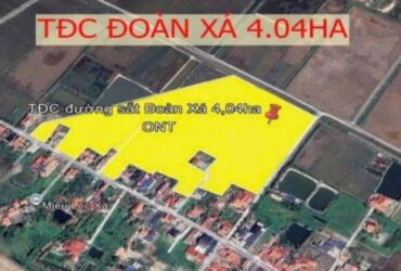 Lô mặt đường 9m – cạnh TĐC Đoàn Xá 4ha – giá hiếm!  Giá 2.5xx tỷ  ZALO 0567 222 555